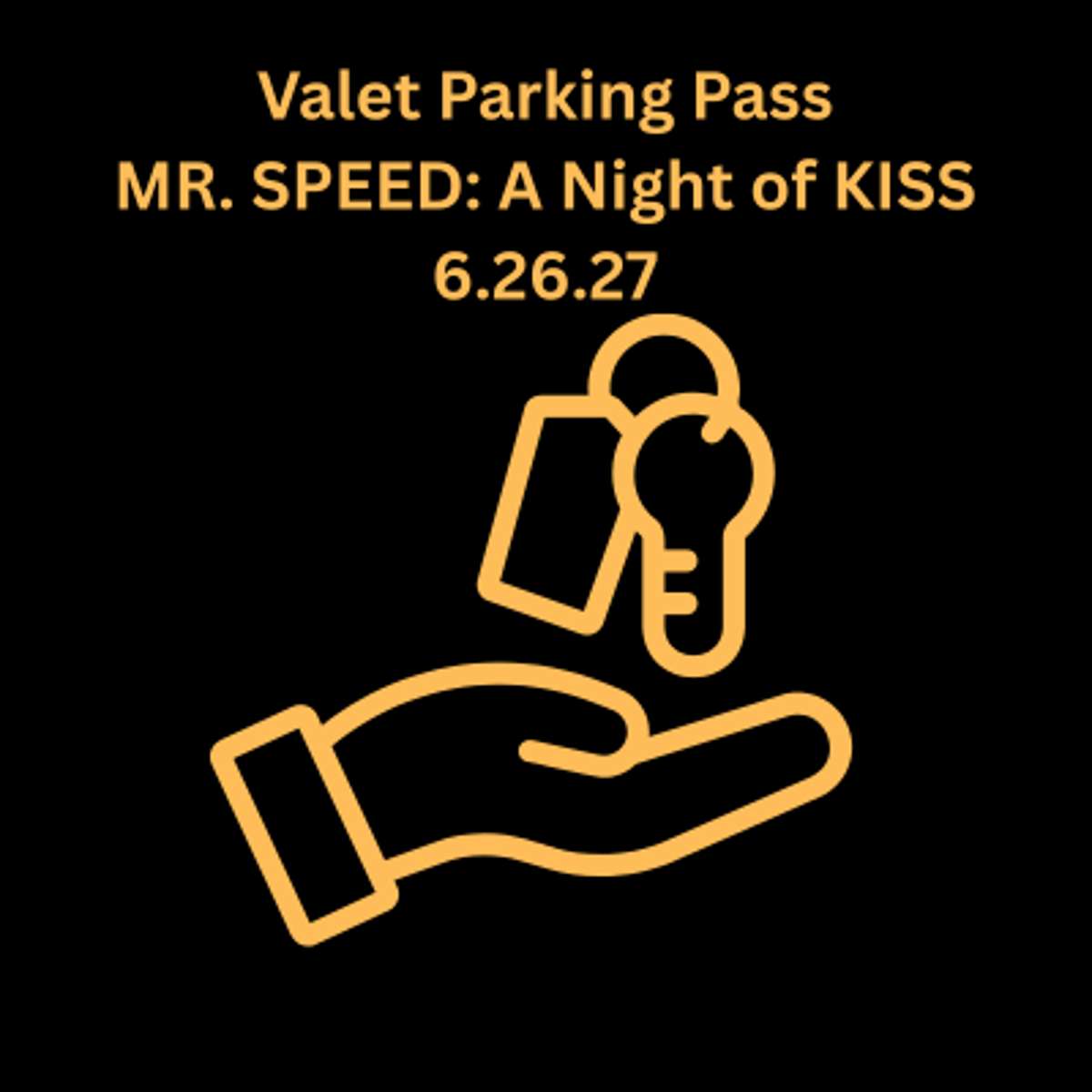 Valet Parking – MR. SPEED – A Night of KISS