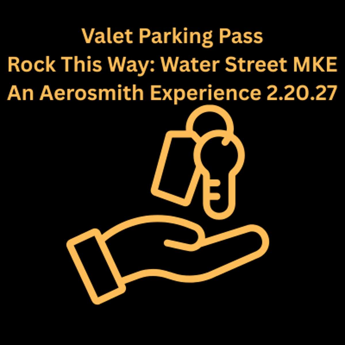 Valet Parking – Rock This Way: Water Street MKE An Aerosmith Experience